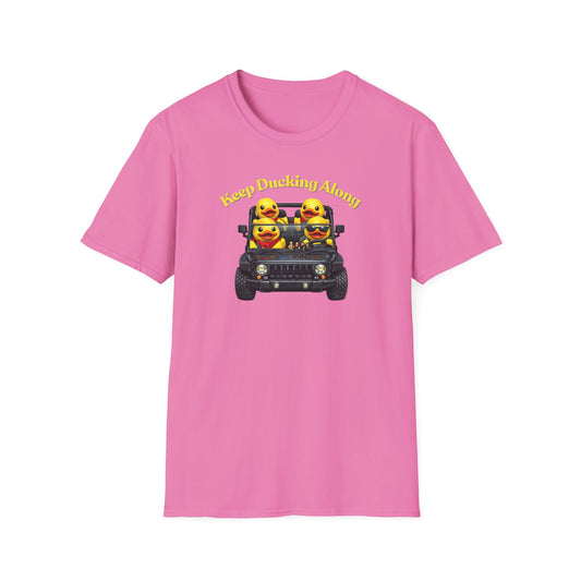 KEEP DUCKING ALONG - Unisex Softstyle T-Shirt