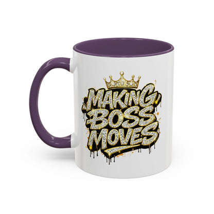 MAKING BOSS MOVES - Accent Coffee Mug (11, 15oz)