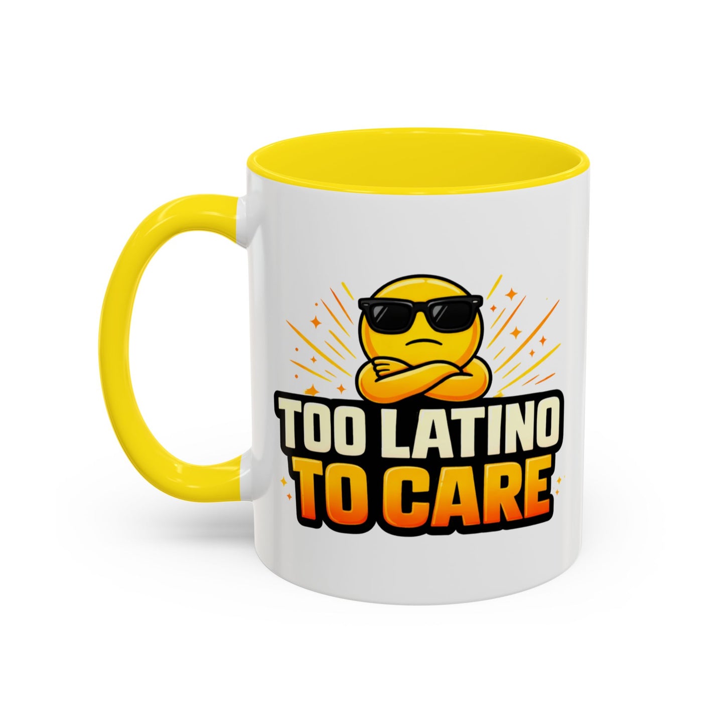 TOO LATINO TO CARE - Accent Coffee Mug (11, 15oz)