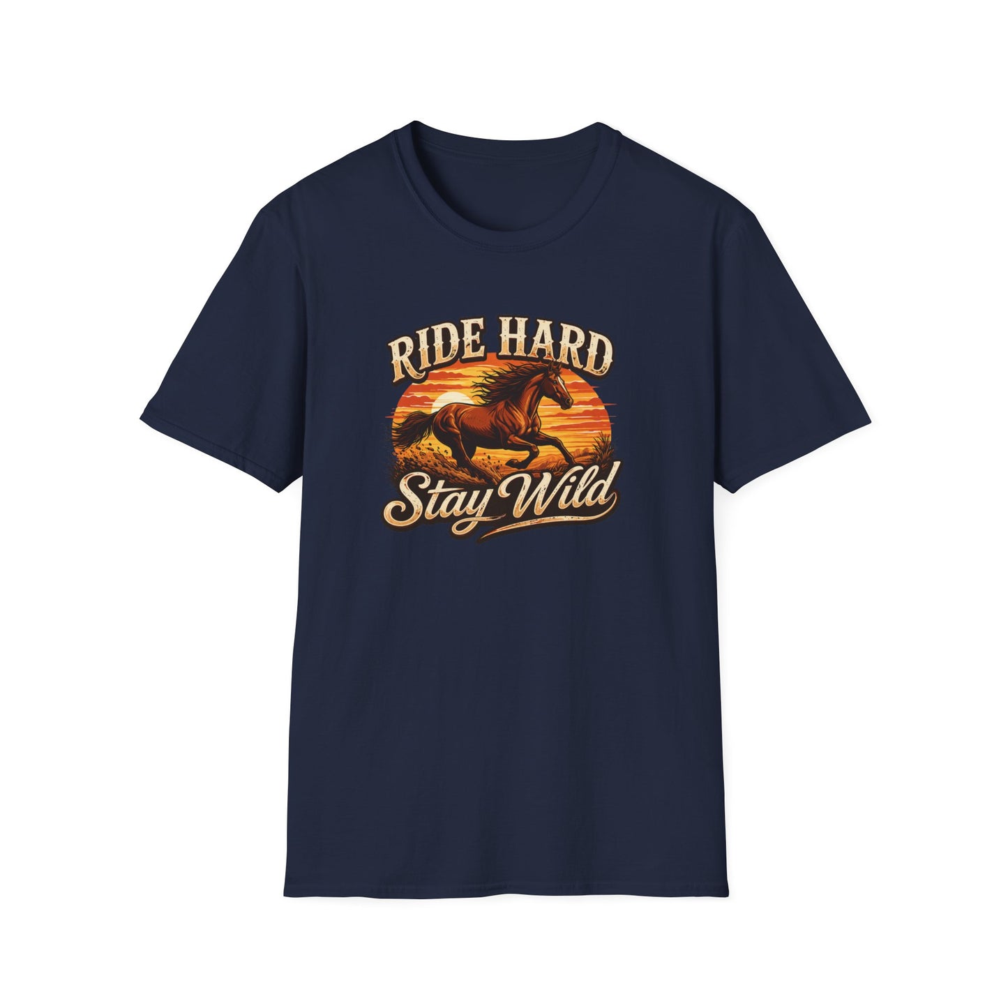 RIDE HARD-STAY WILD - Unisex Soft Style T-Shirt
