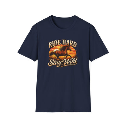 RIDE HARD-STAY WILD - Unisex Soft Style T-Shirt