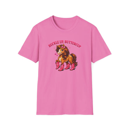 BUCKLE UP BUTTER CUP - Unisex Soft Style T-Shirt