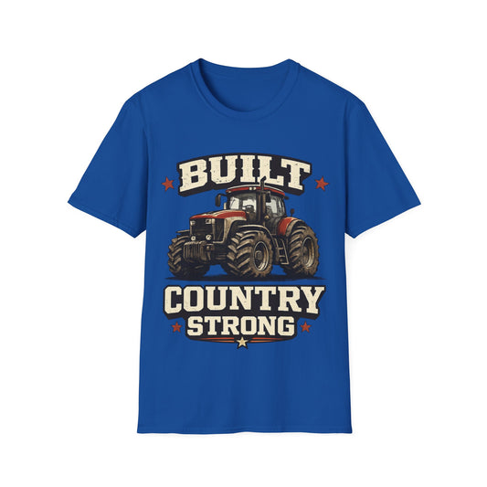 BUILT COUNTRY STRONG - ((BIG PRINT)) - Unisex Soft Style T-Shirt