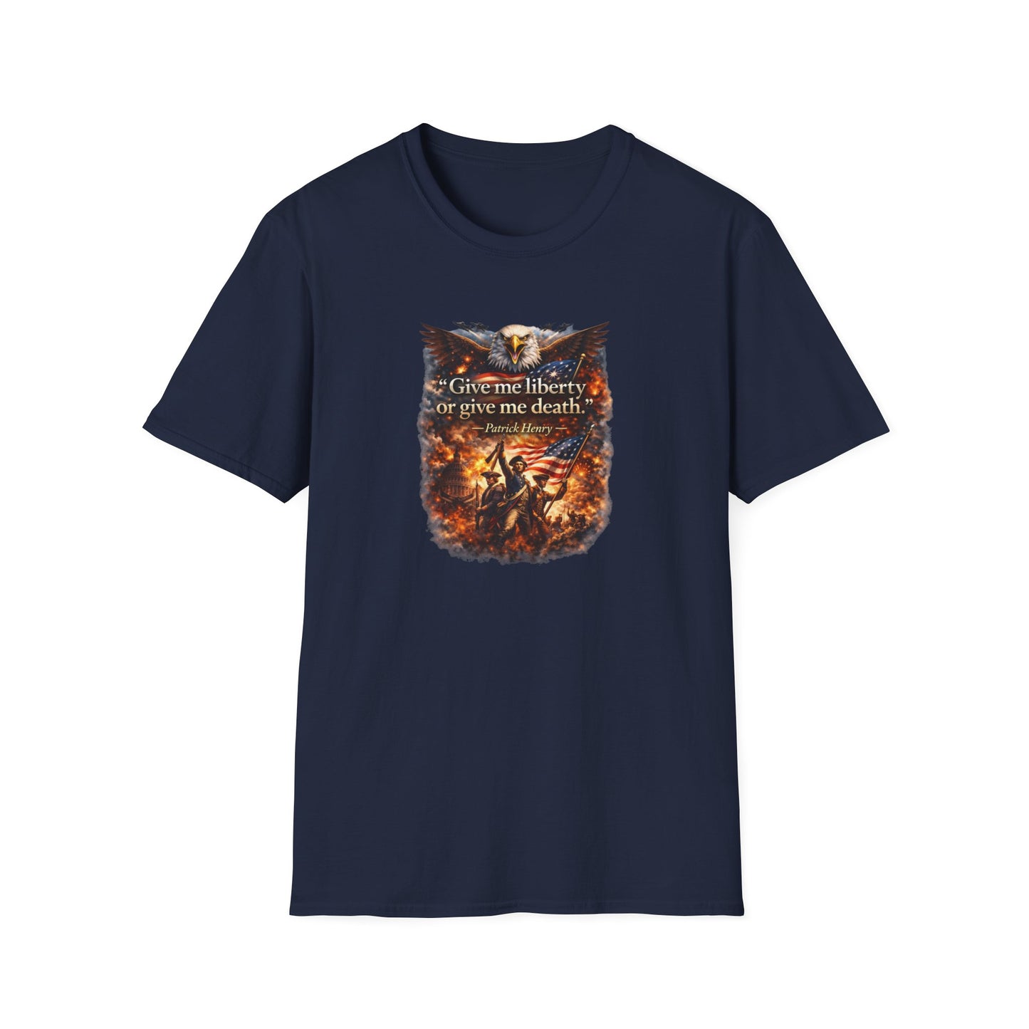 GIVE ME LIBERTY OR GIVE ME DEATH - Unisex Softstyle T-Shirt