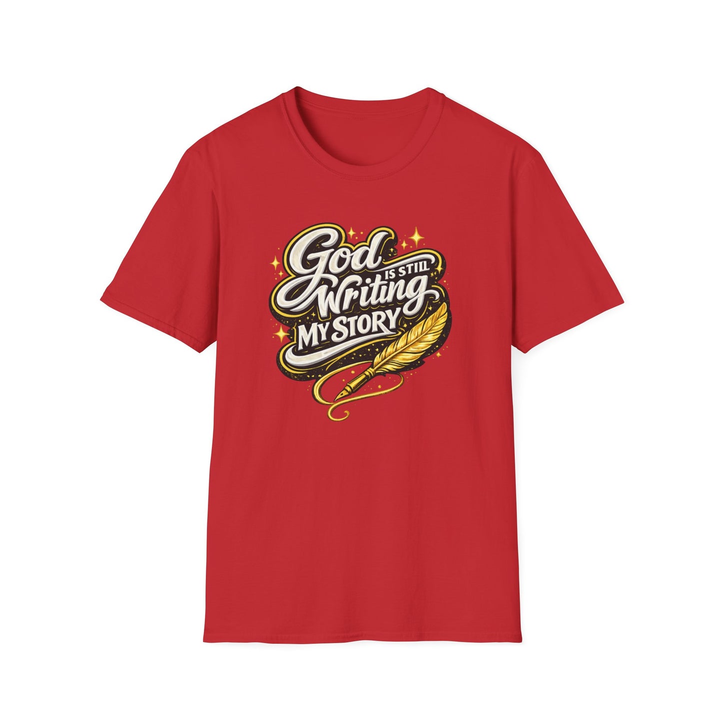 GOD IS STILL WRITING MY STORY - Unisex Soft Style T-Shirt