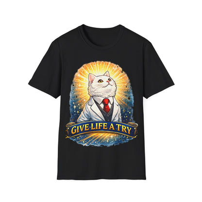 GIVE LIFE A TRY - ((BIG PRINT)) Unisex Soft Style T-Shirt