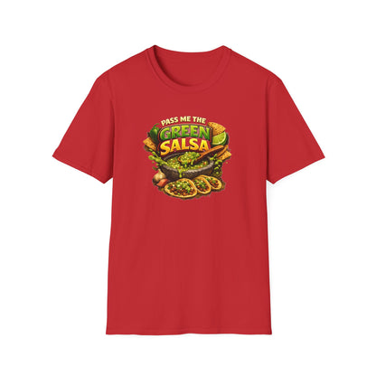 PASS ME THE GREEN SALSA - Unisex Softstyle T-Shirt