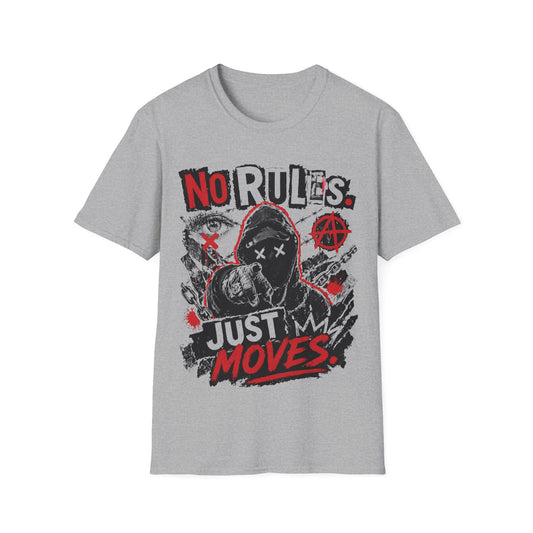 NO RULES-JUST MOVES - ((BIG PRINT)) - Unisex Soft Style T-Shirt