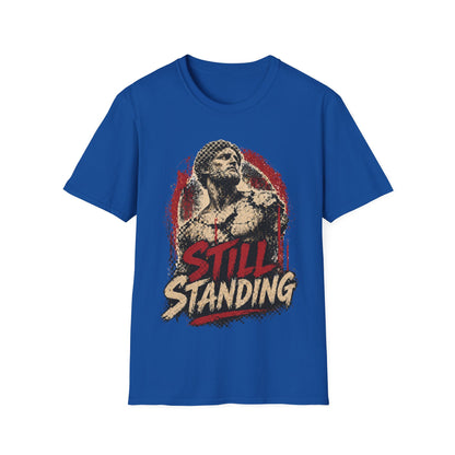 STILL STANDING - ((BIG PRINT)) - Unisex Soft Style T-Shirt