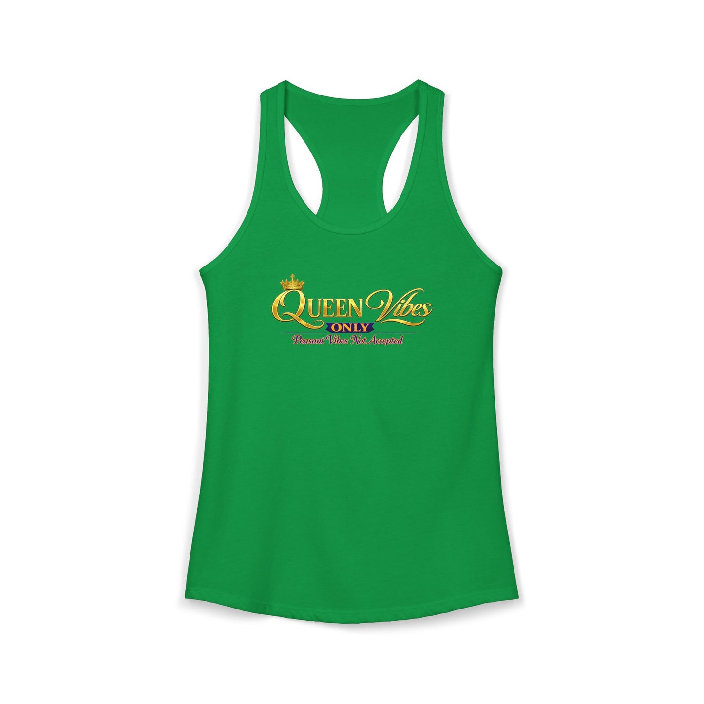 QUEEN VIBES ONLY – PEASANT VIBES NOT ALLOWED – Women's Ideal Racerback Tank