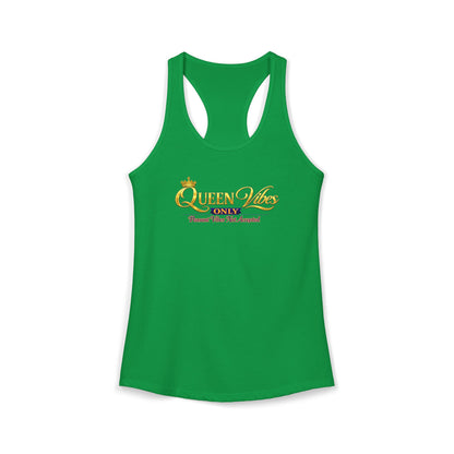 QUEEN VIBES ONLY – PEASANT VIBES NOT ALLOWED – Women's Ideal Racerback Tank