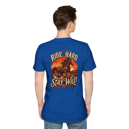 RIDE HARD-STAY WILD - (Front/Back Print ) - Unisex Soft Style T-Shirt