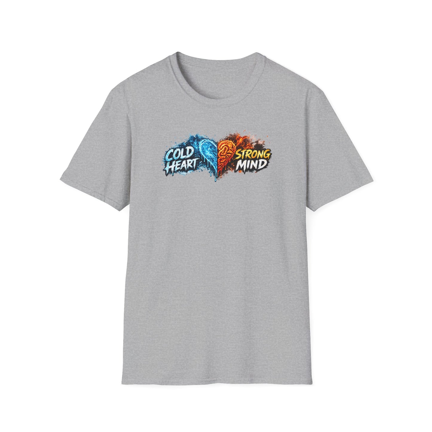 COLD HEART-STRONG MIND - Unisex Softstyle T-Shirt