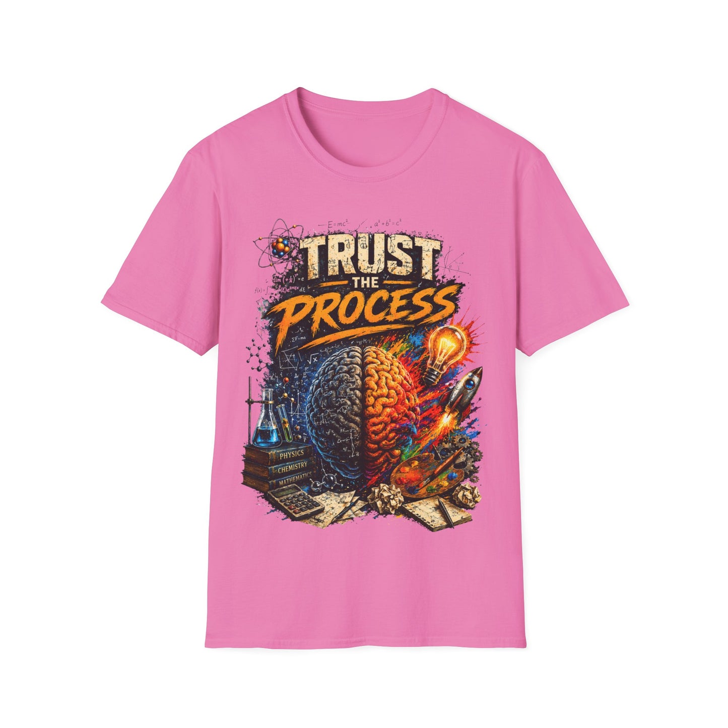 TRUST THE PROCESS - ((BIG PRINT)) - Unisex Soft Style T-Shirt