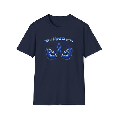 YOUR FIGHT IS OURS - BLUE - Unisex Soft Style T-Shirt