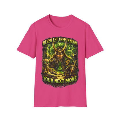 NEVER LET THEM KNOW YOUR NEXT MOVE - ((BIG PRINT)) Unisex Soft Style T-Shirt