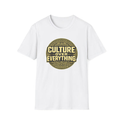 CULTURE OVER EVERYTHING - Unisex Soft Style T-Shirt