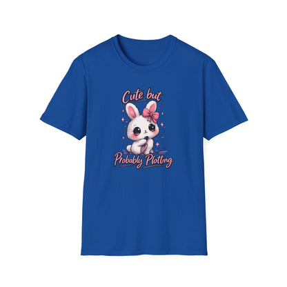 CUTE BUT PROBABLY PLOTTING - Unisex Soft Style T-Shirt