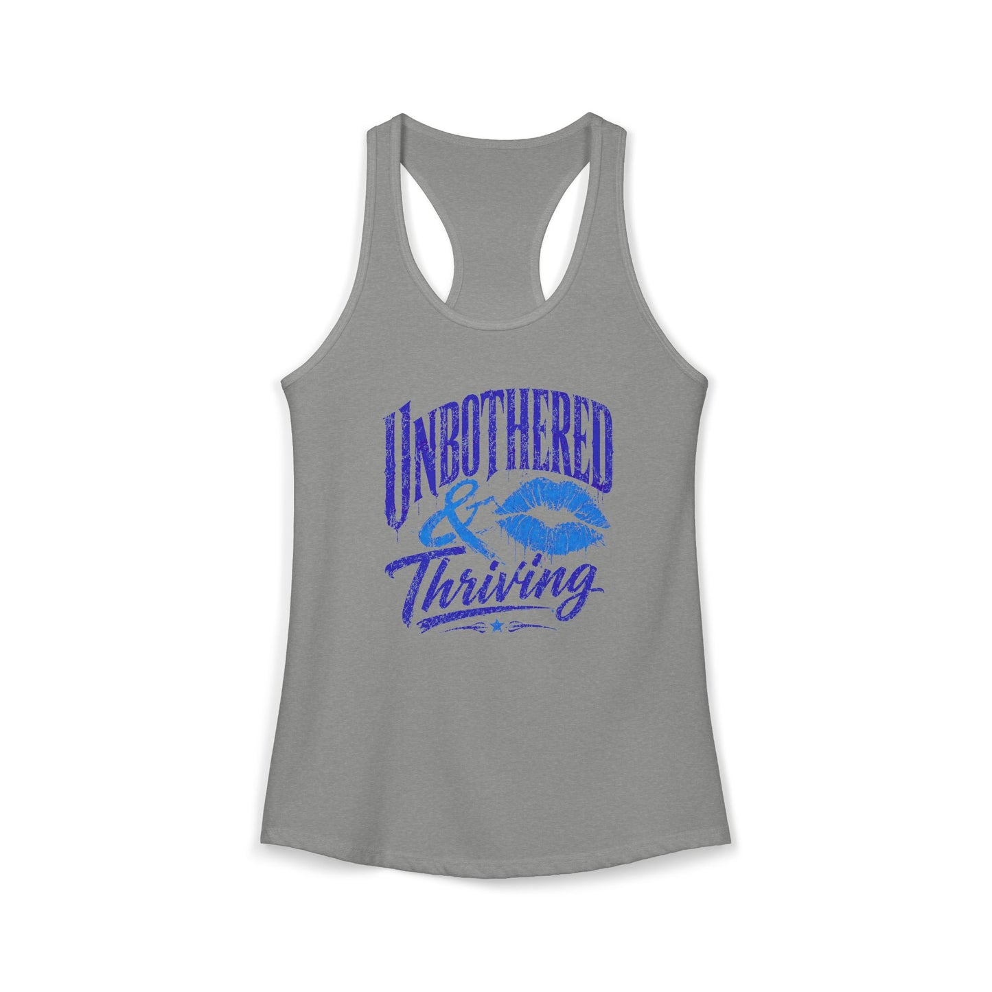UNBOTHERED & THRIVING - Women's Ideal Racerback Tank
