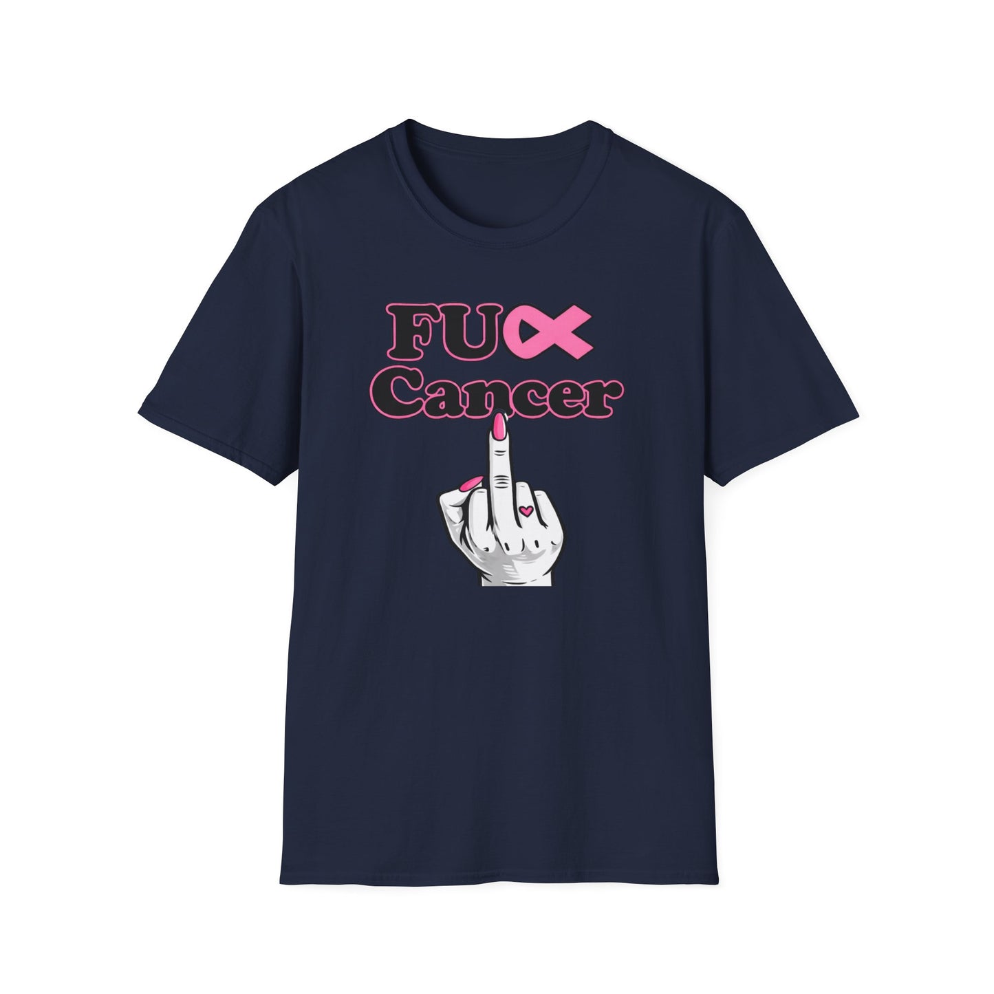 F CANCER - PINK RIBBON - Unisex Soft Style T-Shirt