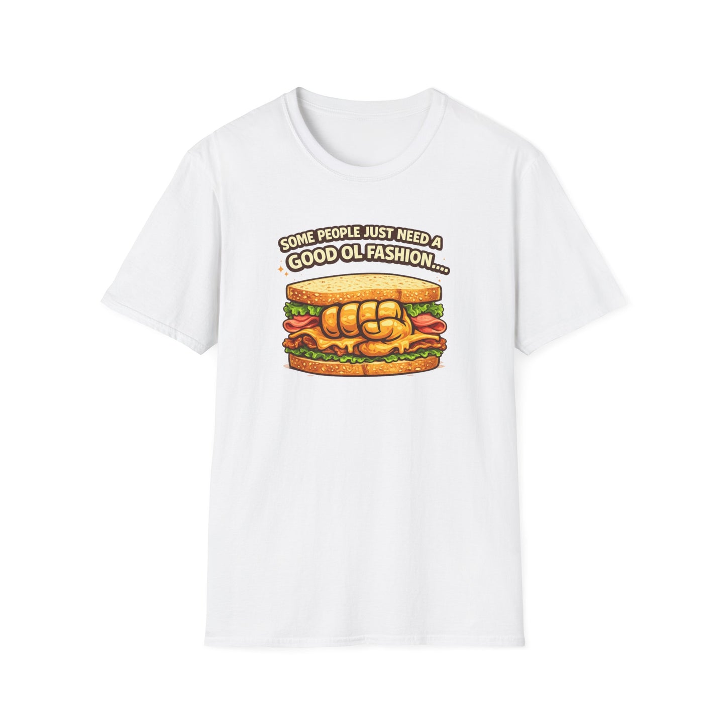 SOME PEOPLE JUST NEED AN OL FASHION - Unisex Soft Style T-shirt