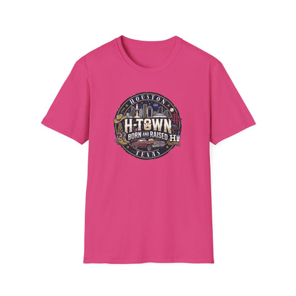 HOUSTON TEXAS-BORN AND RAISED - Unisex Soft Style T-Shirt