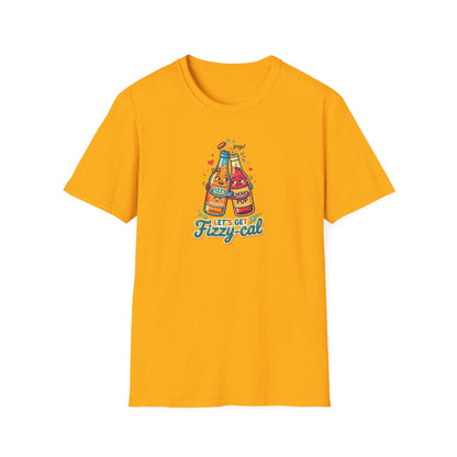 LET'S GET FIZZY-CAL - Unisex Softstyle T-Shirt