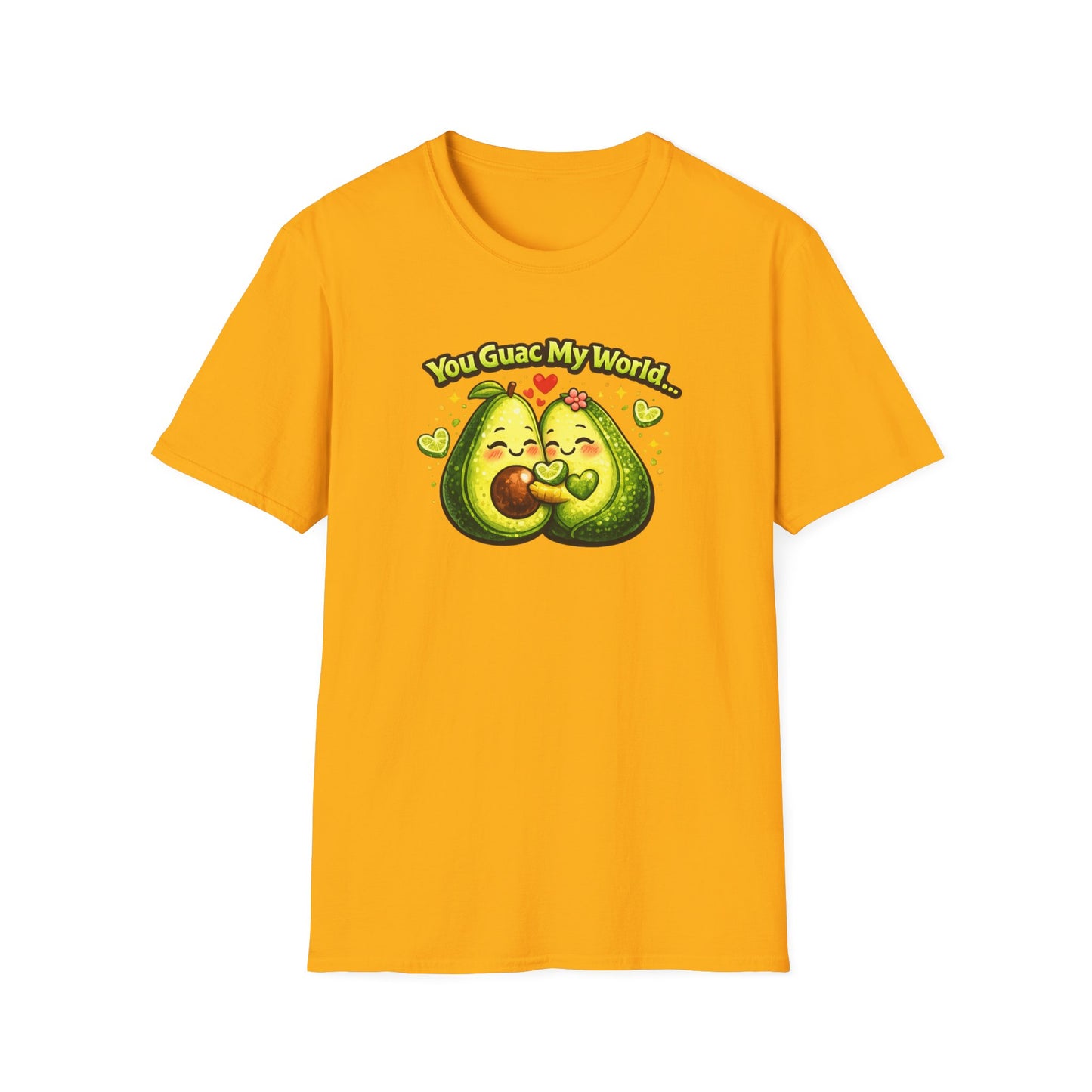 YOU GUAC MY WORLD - Unisex Softstyle T-Shirt