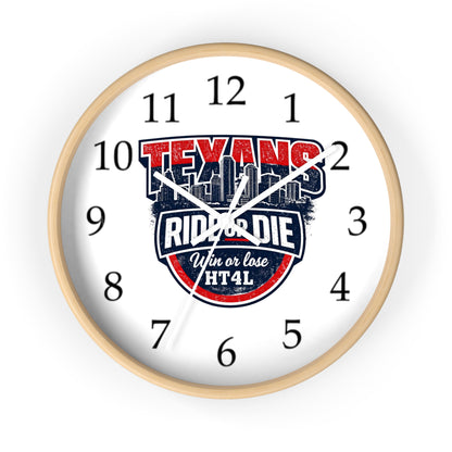 Texans Ride or Die Wall Clock | Houston Texans Fan Home Decor
