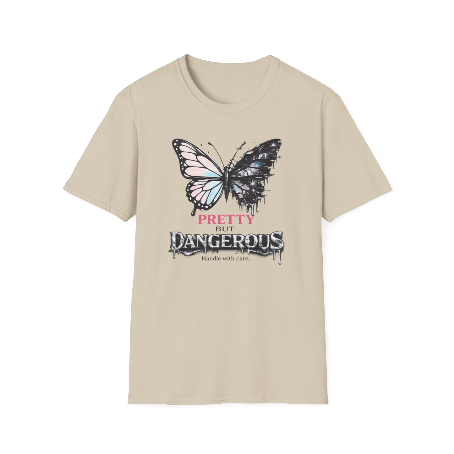PRETTY BUT DANGEROUS -  Unisex Soft Style T-Shirt