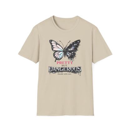 PRETTY BUT DANGEROUS -  Unisex Soft Style T-Shirt