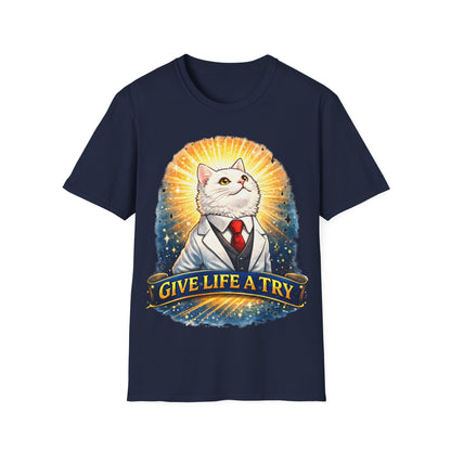 GIVE LIFE A TRY - ((BIG PRINT)) Unisex Soft Style T-Shirt