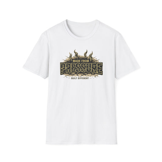 MADE FROM PRESSURE - Unisex Soft Style T-Shirt