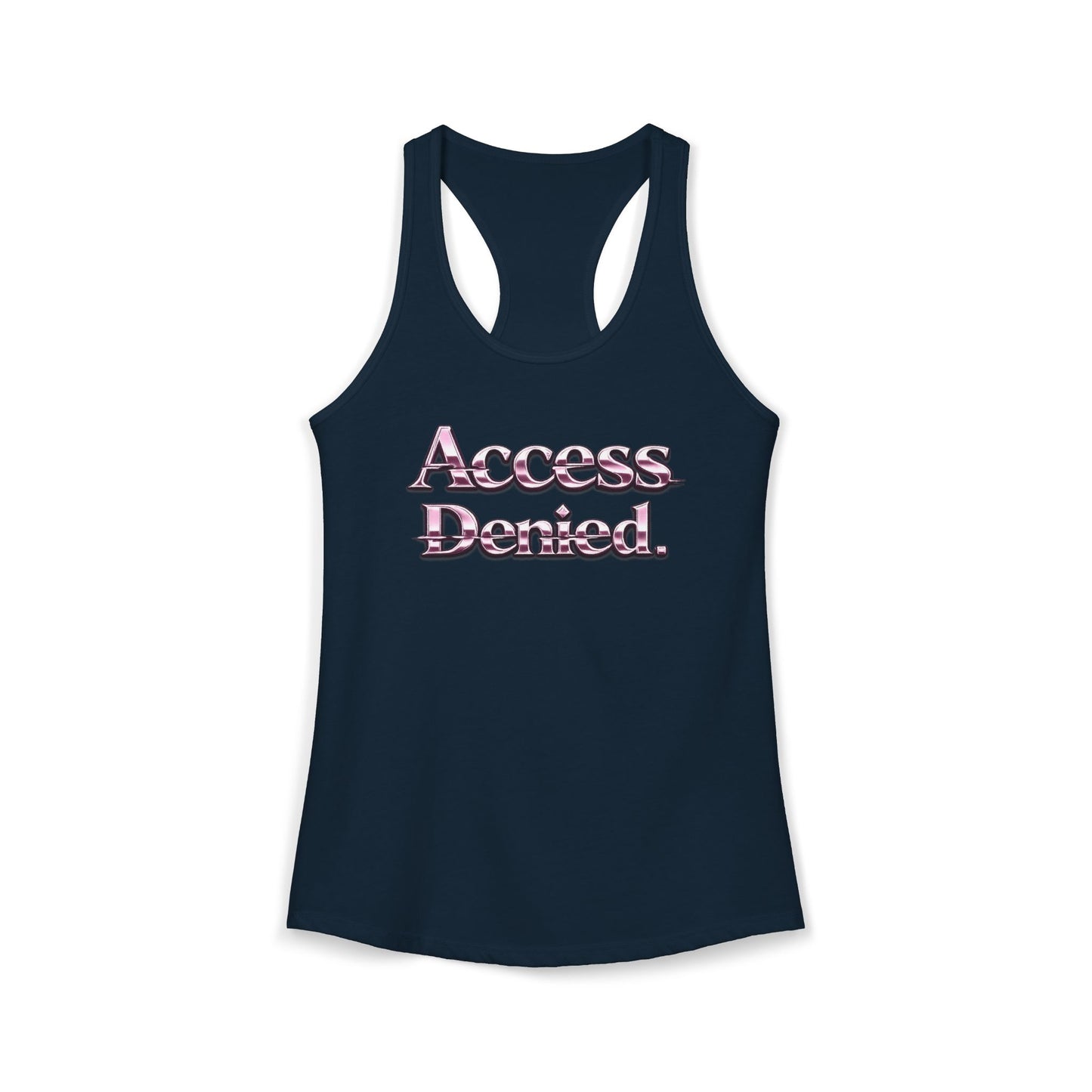 ACCESS DENIED - Women's Ideal Racerback Tank