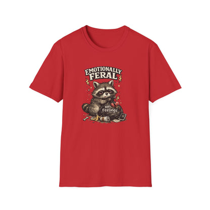 EMOTIONALLY FERAL - Unisex Soft Style T-Shirt