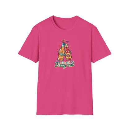 LET'S GET FIZZY-CAL - Unisex Softstyle T-Shirt