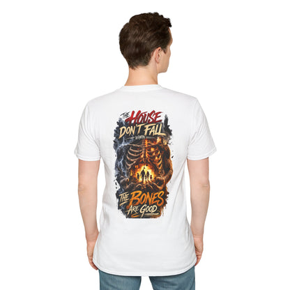 HOUSE DON'T FALL - (Front/Back Print) Unisex Soft Style T-Shirt