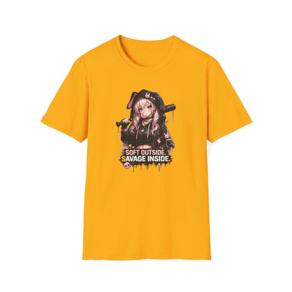 SOFT ON THE OUTSIDE-SAVAGE ON THE INSIDE - Unisex Soft Style T-shirt