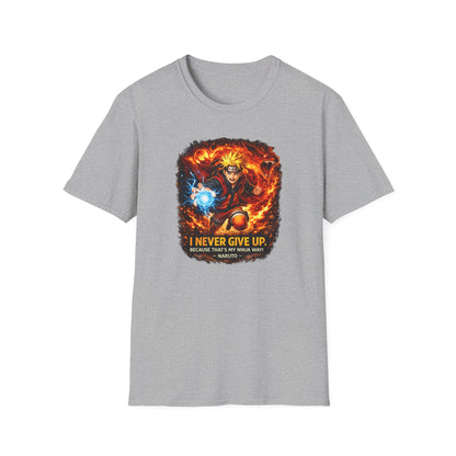 I NEVER GIVE UP - NARUTO - Unisex Soft Style T-Shirt