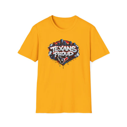 TEXANS PROUD - Unisex Soft Style T-Shirt