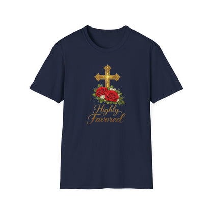 HIGHLY FAVORED - Unisex Soft Style T-Shirt