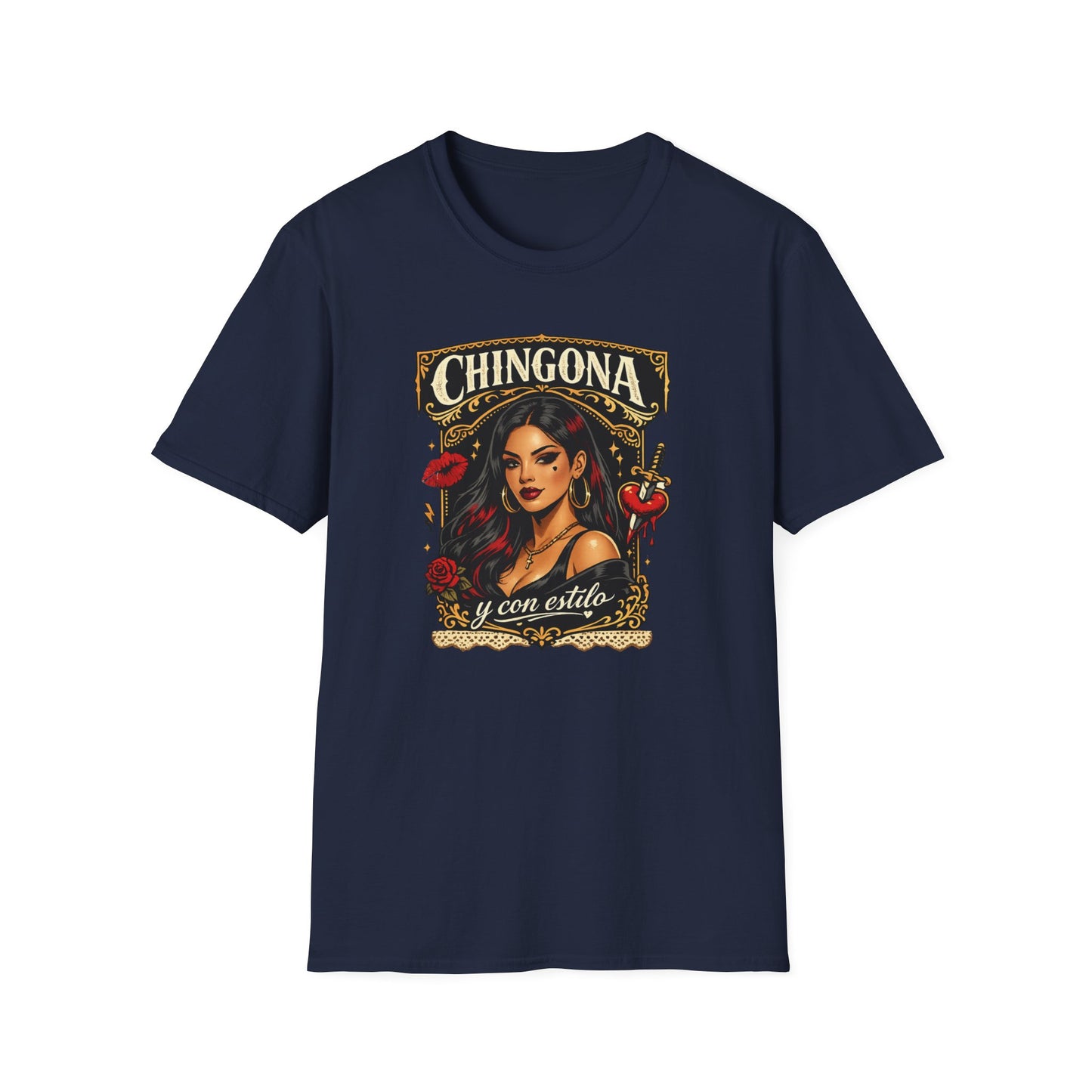 CHINGONA Y CON ESTILO - Unisex Soft Style T-Shirt