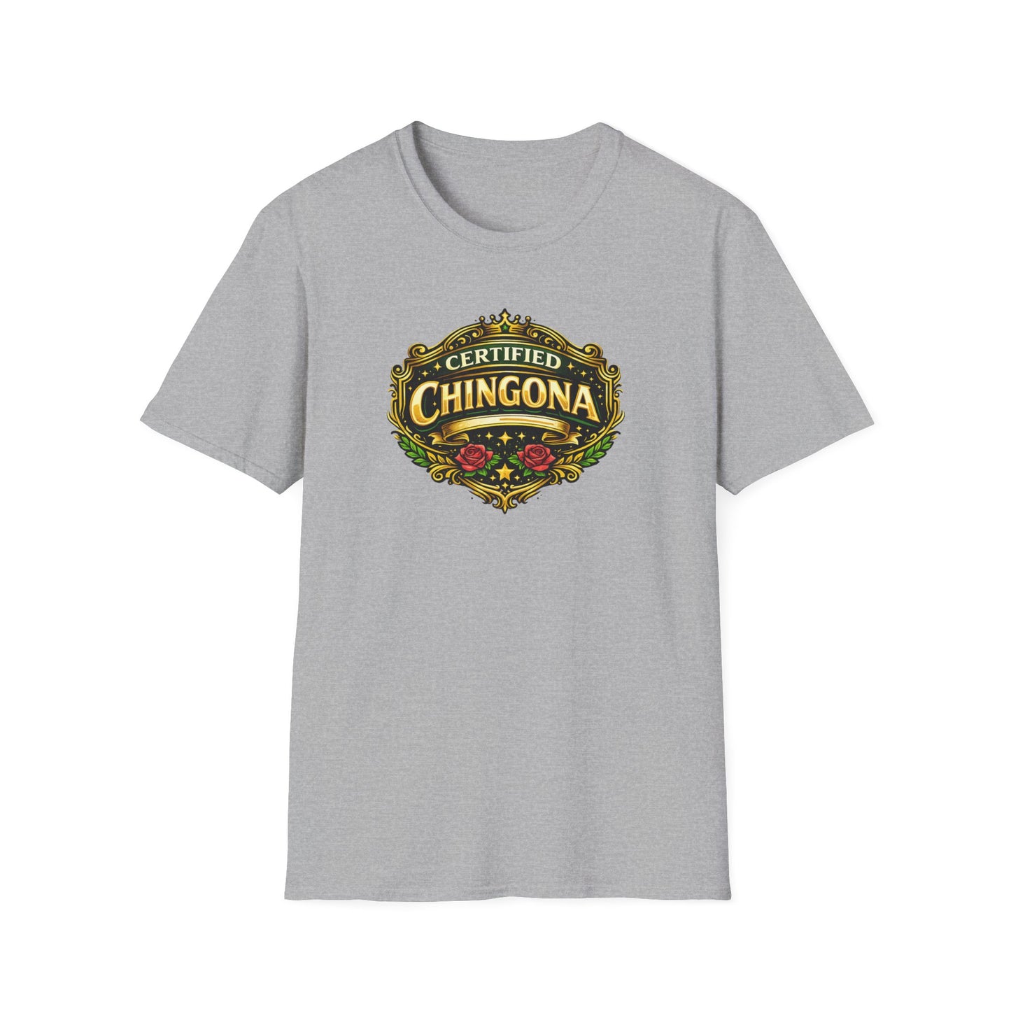 CERTIFIED CHINGONA - Unisex Soft Style T-Shirt