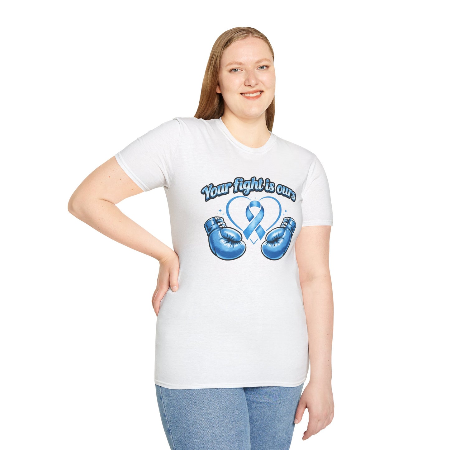 YOUR FIGHT IS OURS - LIGHT BLUE GLOVES - Unisex Soft Style T-Shirts