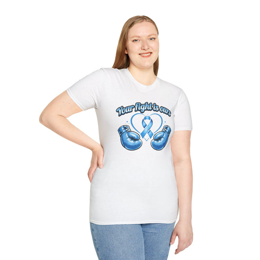 YOUR FIGHT IS OURS - LIGHT BLUE GLOVES - Unisex Soft Style T-Shirts