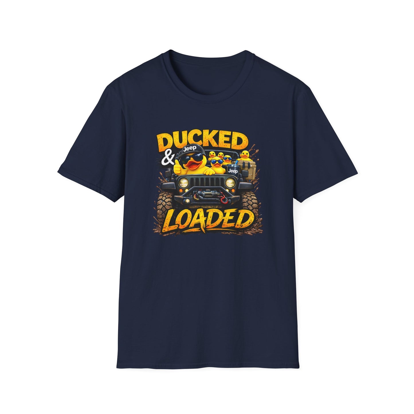 DUCKED & LOADED - Unisex Soft Style T-Shirt