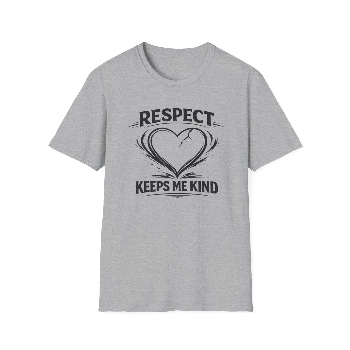 RESPECT KEEPS ME KIND - Unisex Softstyle T-Shirt