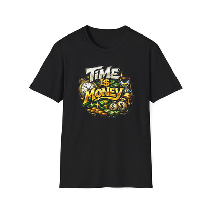 TIME IS MONEY - Unisex Soft Style T-Shirt