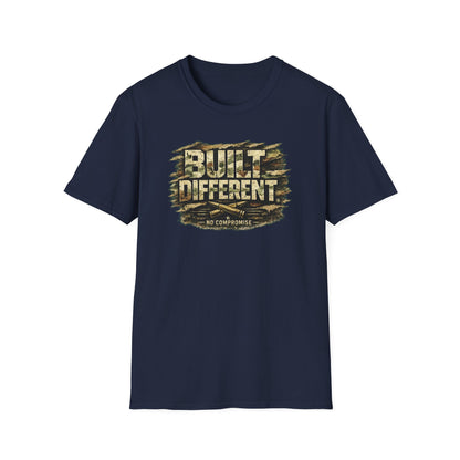 BUILT DIFFERENT-NO COMPROMISE - Unisex Soft Style T-Shirt