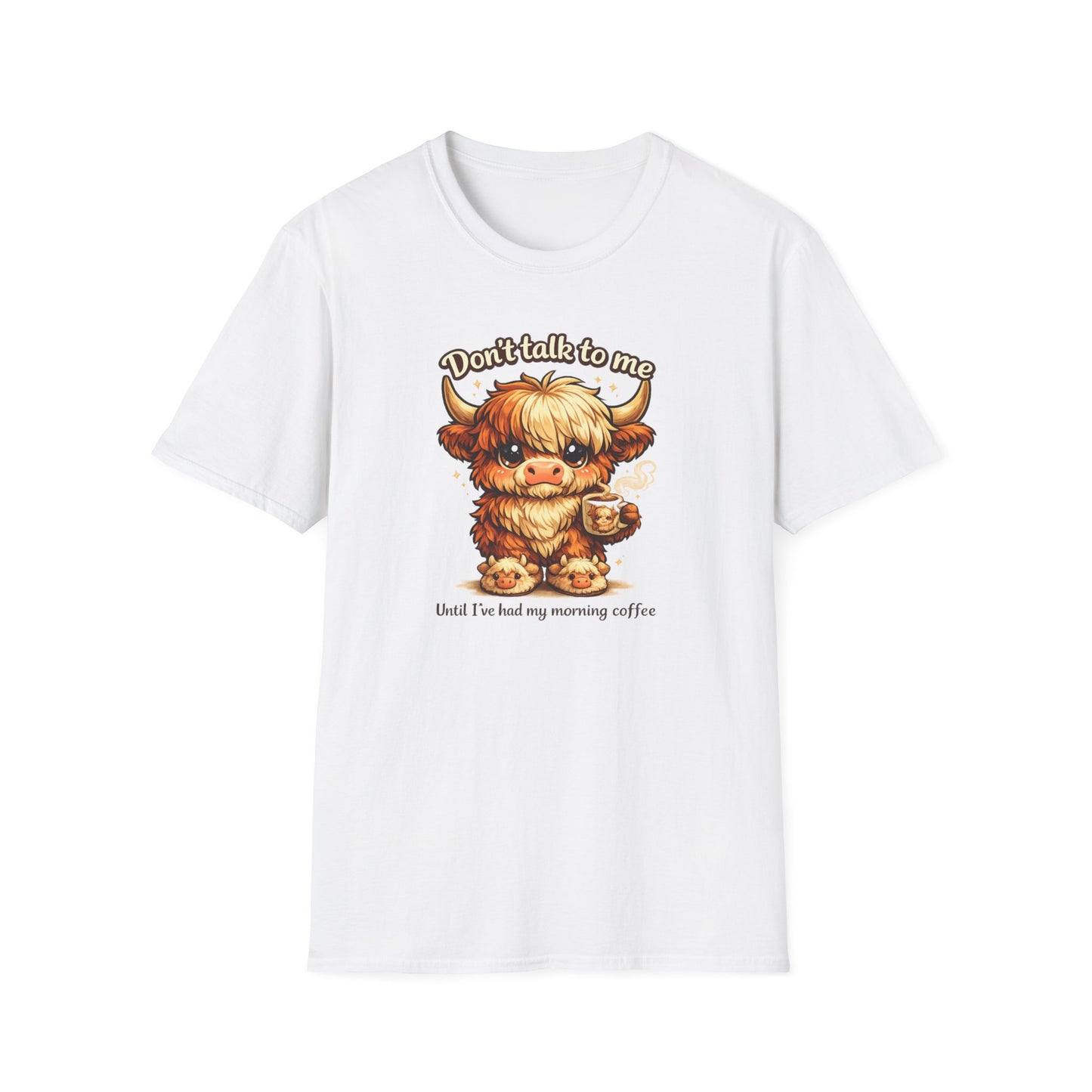 Don't talk to me, before coffee - Unisex Soft Style T-Shirt